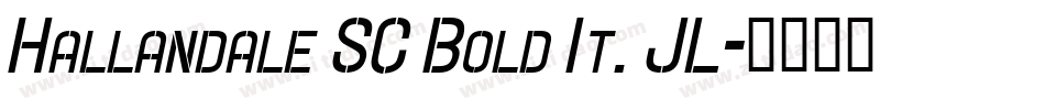 Hallandale SC Bold It. JL字体转换